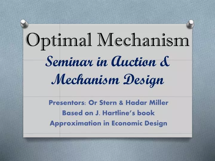 optimal mechanism seminar in auction mechanism design