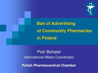 Ban of Advertising of Community Pharmacies in Poland