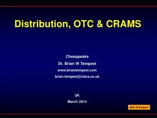 Distribution, OTC &amp; CRAMS