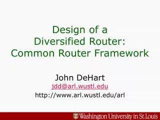 Design of a Diversified Router: Common Router Framework