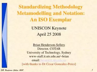 Standardizing Methodology Metamodelling and Notation: An ISO Exemplar