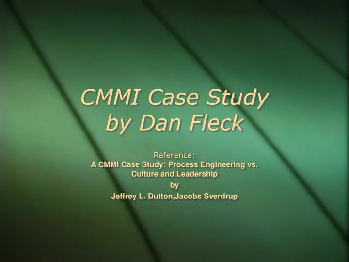 cmmi case study by dan fleck