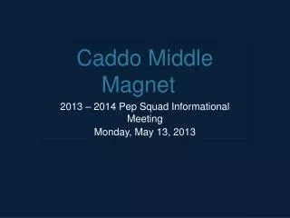 Caddo Middle Magnet