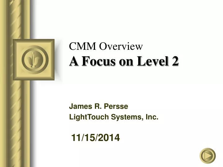 cmm overview a focus on level 2