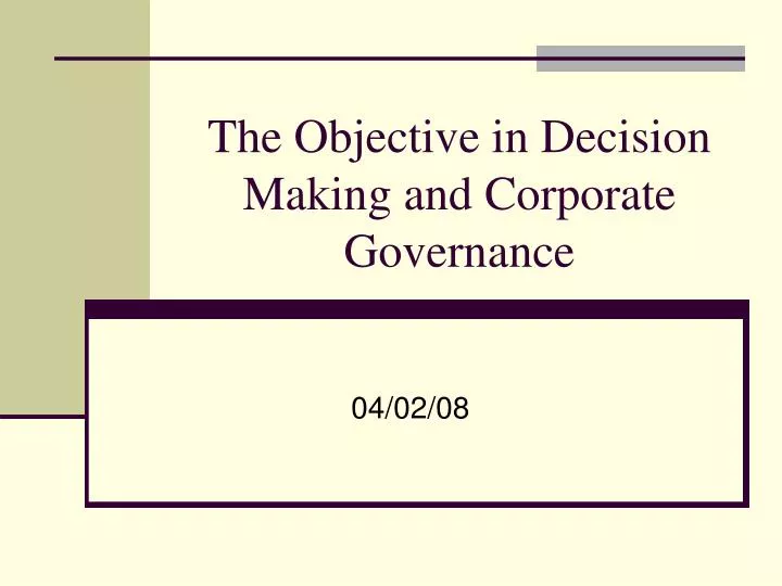 the objective in decision making and corporate governance