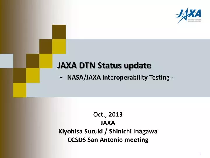 jaxa dtn status update nasa jaxa interoperability testing