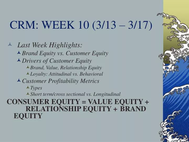 crm week 10 3 13 3 17