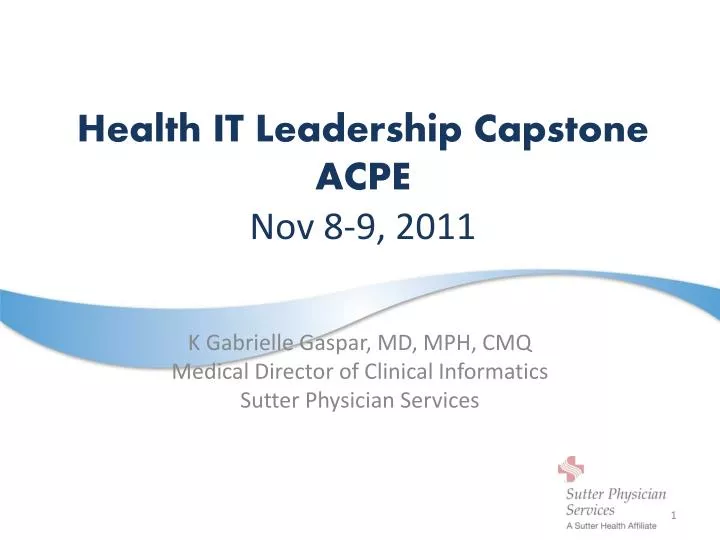 health it leadership capstone acpe nov 8 9 2011