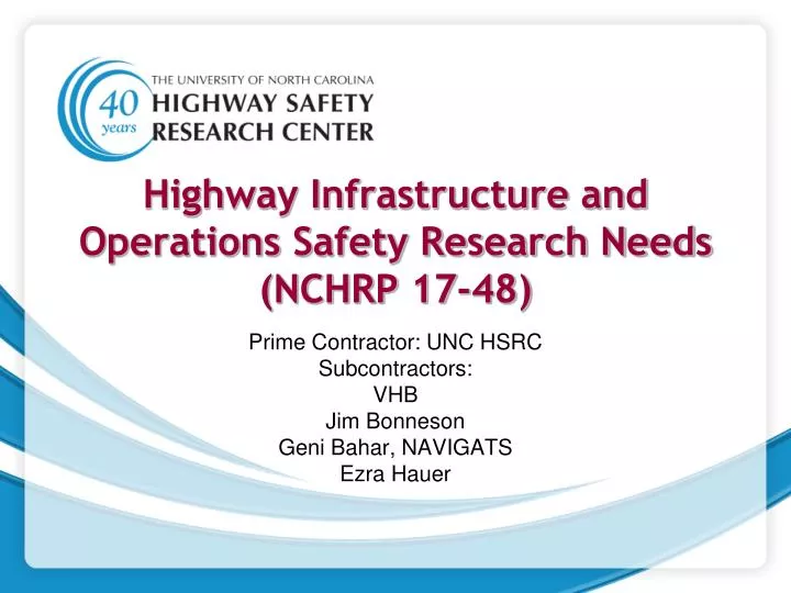 highway infrastructure and operations safety research needs nchrp 17 48