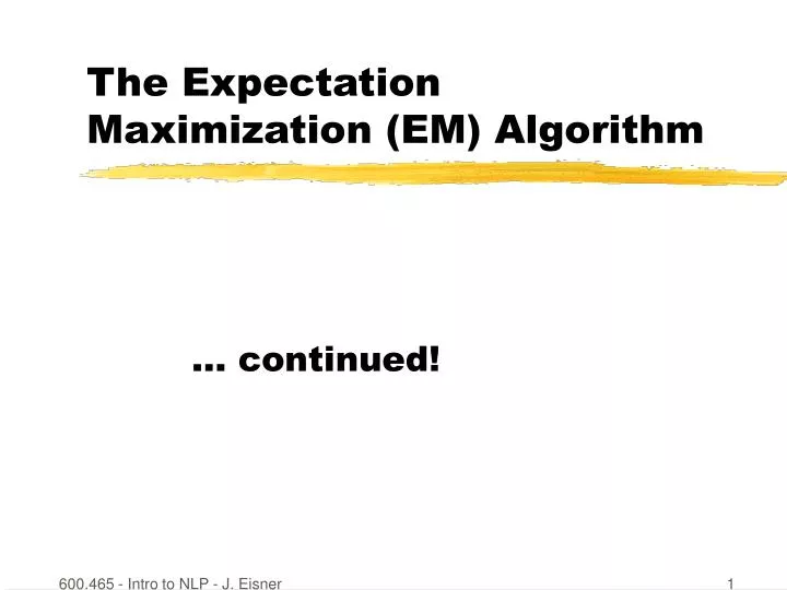 the expectation maximization em algorithm