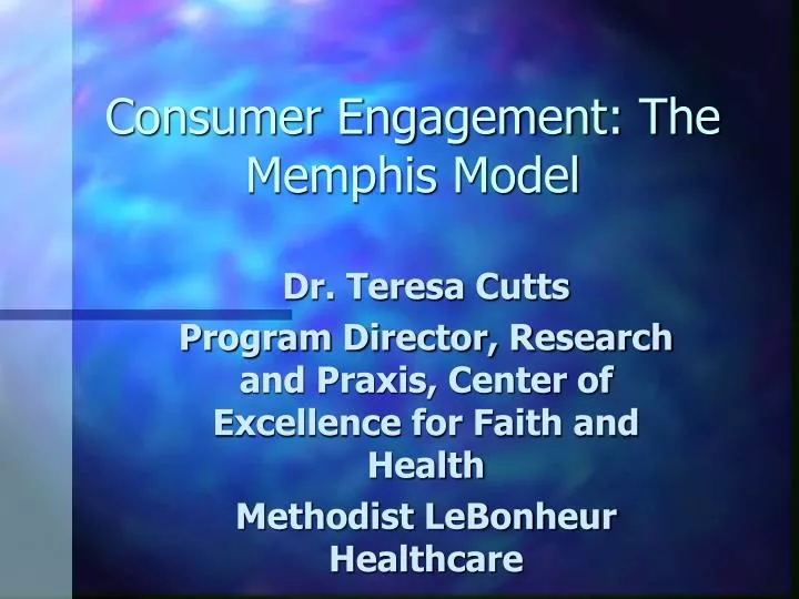 consumer engagement the memphis model