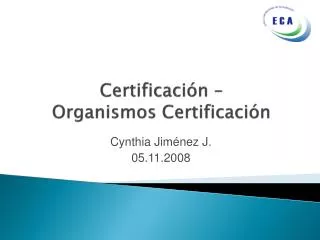 certificaci n organismos certificaci n