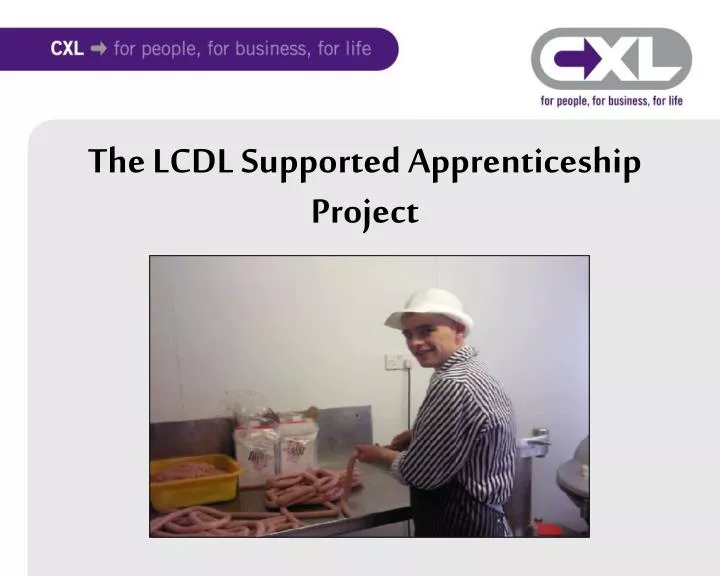 the lcdl supported apprenticeship project
