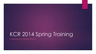 KCR 2014 Spring Training