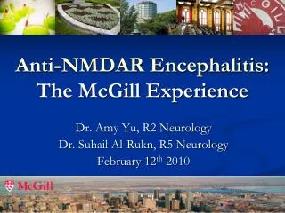 Anti-NMDAR Encephalitis: The McGill Experience