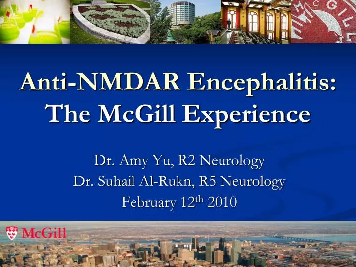 anti nmdar encephalitis the mcgill experience