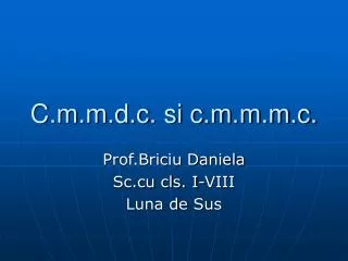 c m m d c si c m m m c