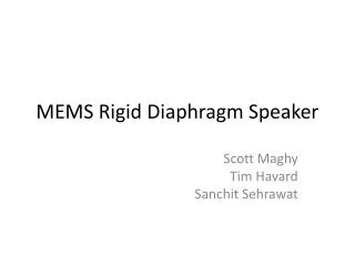 MEMS Rigid Diaphragm Speaker