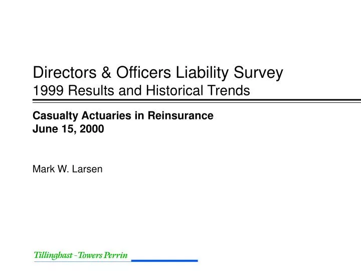 directors officers liability survey 1999 results and historical trends