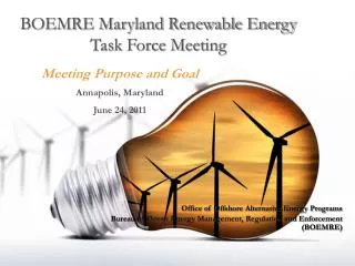 BOEMRE Maryland Renewable Energy Task Force Meeting