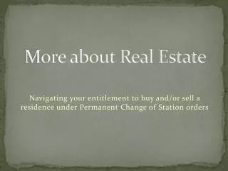 More about Real Estate