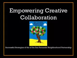 Empowering Creative Collaboration