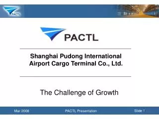 Shanghai Pudong International Airport Cargo Terminal Co., Ltd.