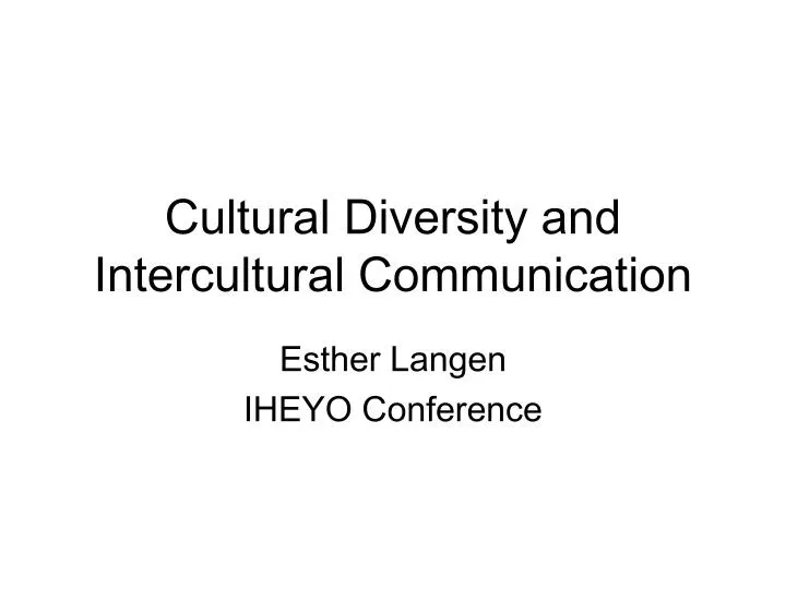 cultural diversity and intercultural communication
