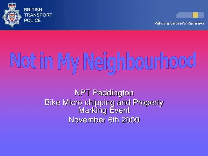 npt paddington bike micro chipping and property marking event november 6th 2009