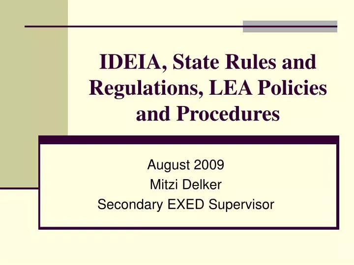 ideia state rules and regulations lea policies and procedures