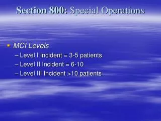 Section 800: Special Operations