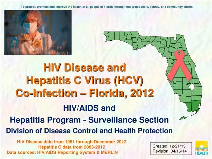 hiv disease and hepatitis c virus hcv co infection florida 2012