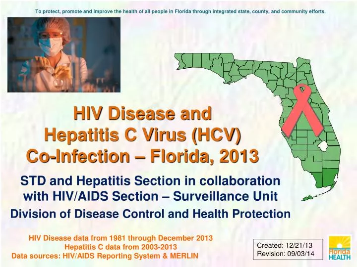 hiv disease and hepatitis c virus hcv co infection florida 2013
