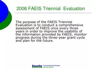 2008 FAEIS Triennial Evaluation