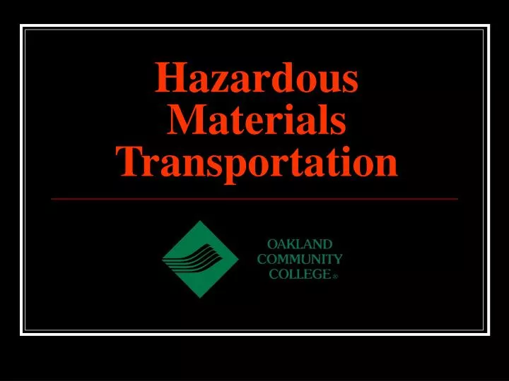 hazardous materials transportation