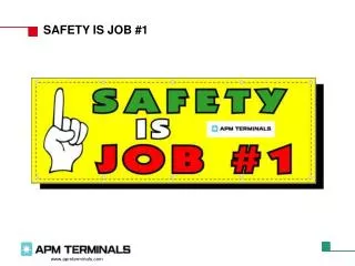 SAFETY IS JOB #1
