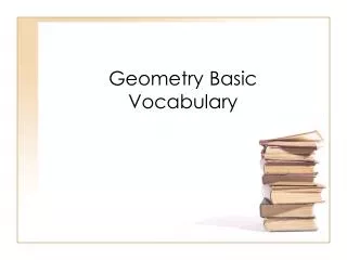 PPT - Basic Geometry PowerPoint Presentation, free download - ID:2653666