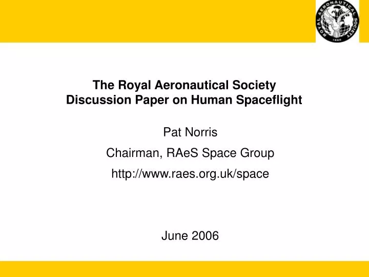 the royal aeronautical society discussion paper on human spaceflight