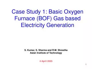 Case Study 1: Basic Oxygen Furnace (BOF) Gas based Electricity Generation