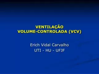 ventila o volume controlada vcv