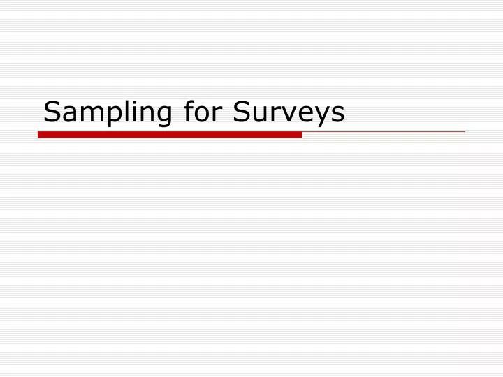 sampling for surveys