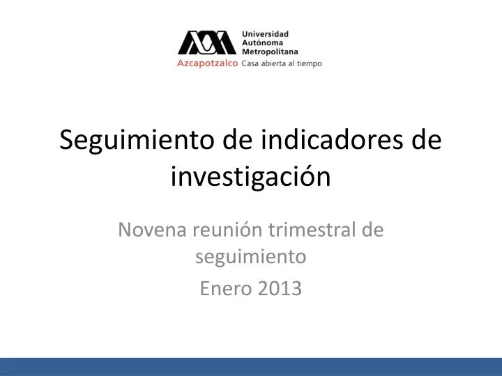 seguimiento de indicadores de investigaci n