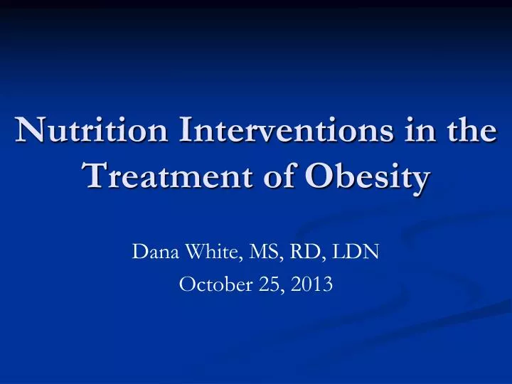 nutrition interventions in the treatment of obesity