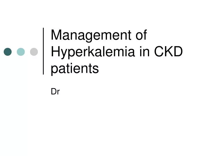 management of hyperkalemia in ckd patients