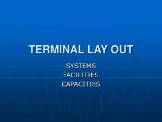 TERMINAL LAY OUT