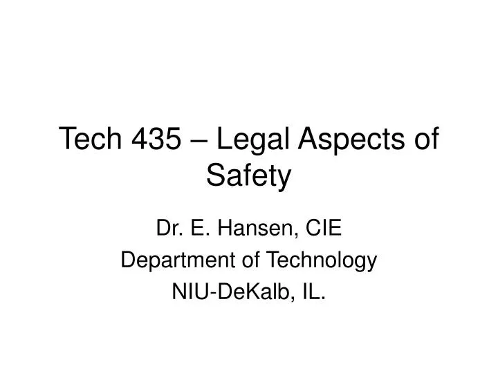 tech 435 legal aspects of safety
