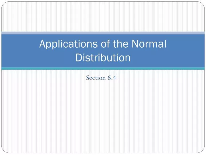 applications of the normal distribution