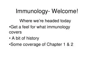 Immunology- Welcome!