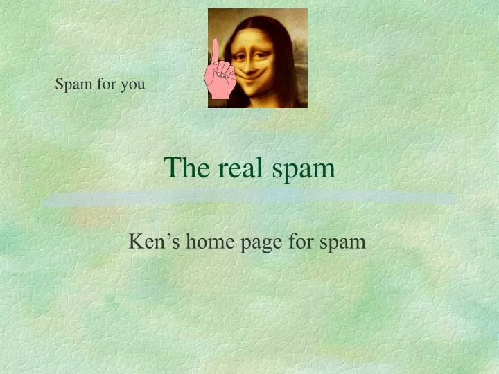 the real spam