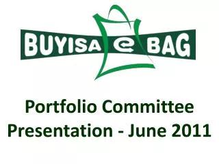 Portfolio Committee Presentation - June 2011